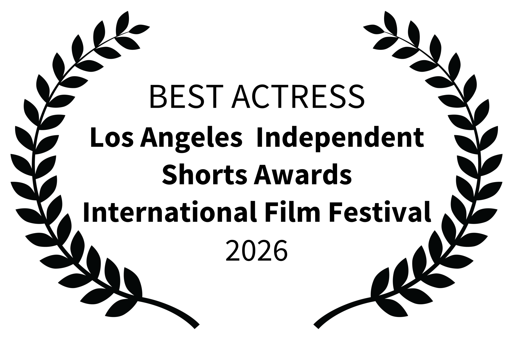 Best Actress — Los Angeles Independent Shorts Awards International Film Festival 2026